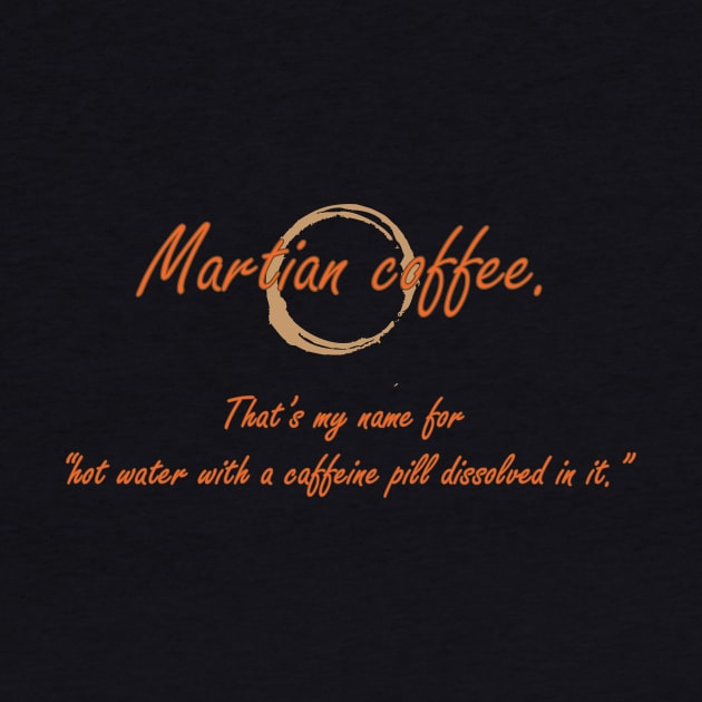 Martian Coffee by Galitoosh